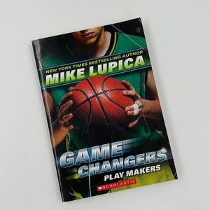 Game Changers: Play Makers by Mike Lupica